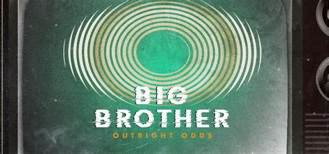 Big Brother Outright Odds: Jordan favourite to win at 8/13 .